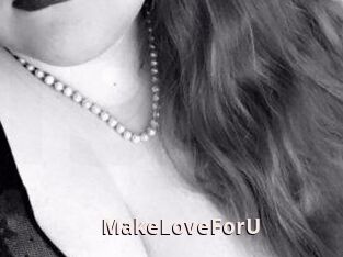 MakeLoveForU