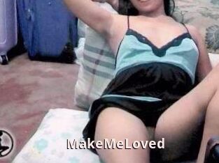 MakeMeLoved