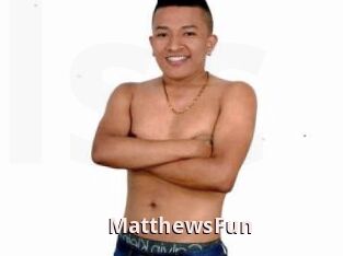 MatthewsFun