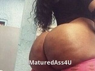 MaturedAss4U