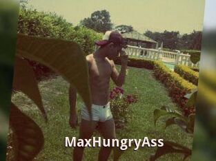 MaxHungryAss