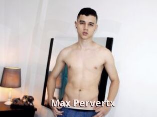 Max_Pervertx