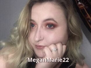 MeganMarie22