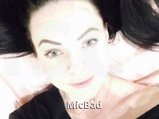 MicBad