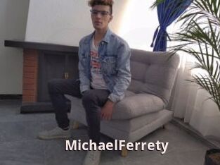 MichaelFerrety