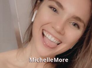 MichelleMore