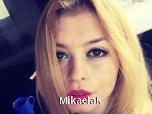 MikaelaK
