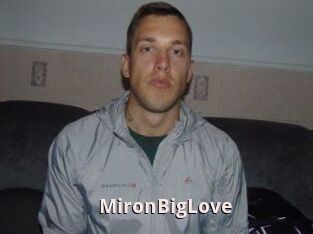 MironBigLove