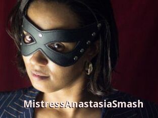 MistressAnastasiaSmash
