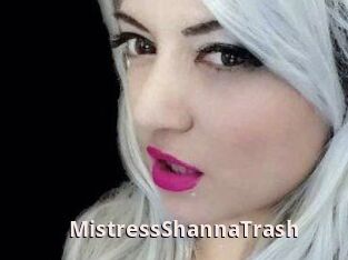 MistressShannaTrash