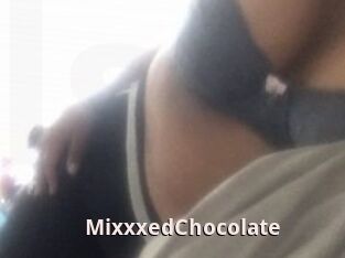 MixxxedChocolate