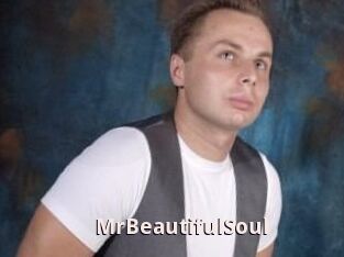 MrBeautifulSoul