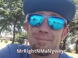 MrRightNMaNywayz