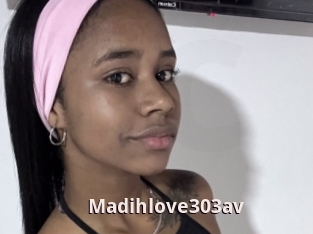Madihlove303av