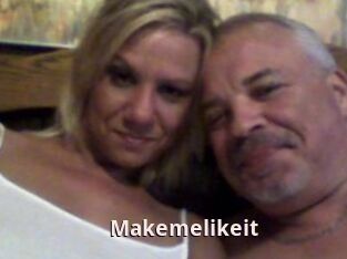 Makemelikeit