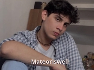 Mateoriswell