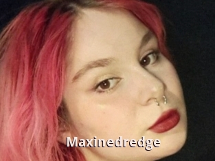 Maxinedredge