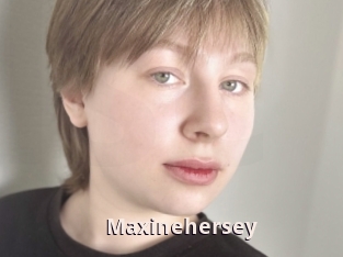 Maxinehersey