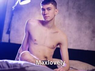 Maxlovely