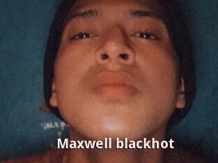 Maxwell_blackhot