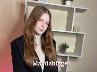 Maydabigger