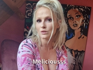 Meliciousss