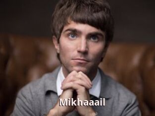 Mikhaaail