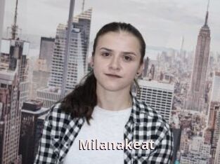 Milanakeat