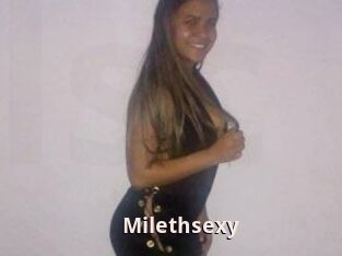 Milethsexy