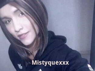 Mistyquexxx