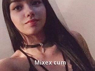 Mixex_cum