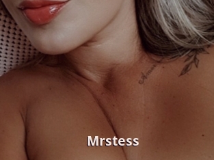 Mrstess