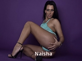 Naisha