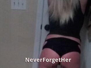 NeverForgetHer