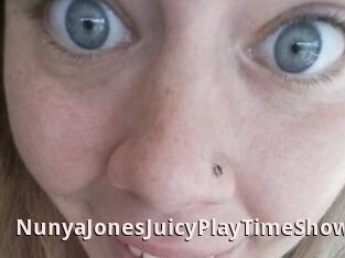 NunyaJonesJuicyPlayTimeShow