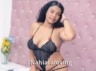 Nahiaraloving