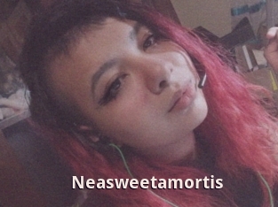 Neasweetamortis