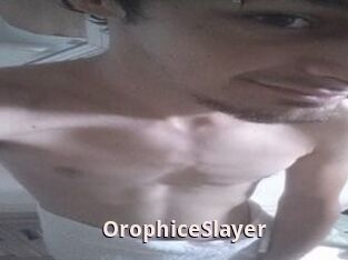 OrophiceSlayer