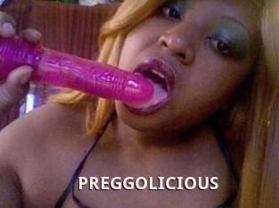 PREGGOLICIOUS