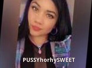 PUSSYhorhySWEET