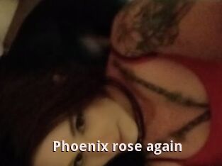 Phoenix_rose_again