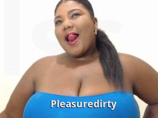 Pleasuredirty