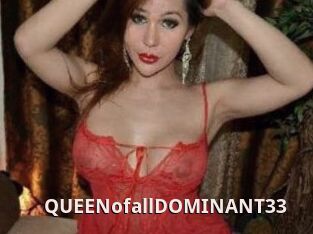 QUEENofallDOMINANT33