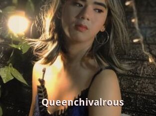 Queenchivalrous