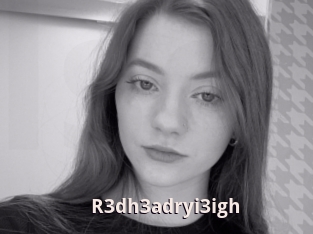 R3dh3adryi3igh