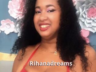 Rihanadreams