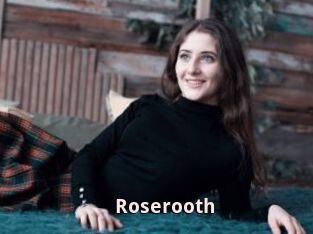 Roserooth