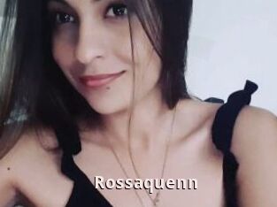 Rossaquenn