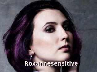 Roxannesensitive