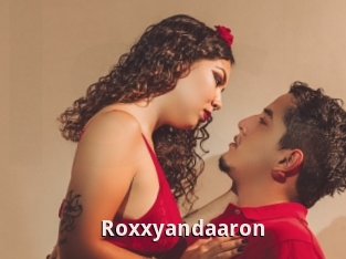 Roxxyandaaron